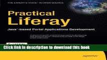 Read Practical Liferay: Java-based Portal Applications Development (Expert s Voice in Open