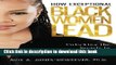Download How Exceptional Black Women Lead: Unlocking the Secrets to Creating Phenomenal Success in