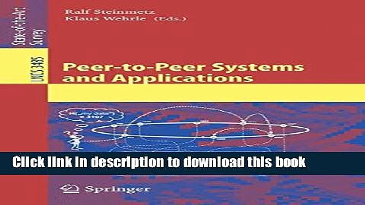Download Peer-to-Peer Systems and Applications (Lecture Notes in Computer Science / Information