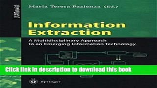 Read Information Extraction: A Multidisciplinary Approach to an Emerging Information Technology