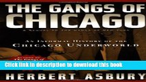Read The Gangs of Chicago: An Informal History of the Chicago Underworld (Illinois) Ebook Free