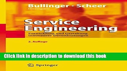 [PDF] Service Engineering: Entwicklung und Gestaltung innovativer Dienstleistungen (German