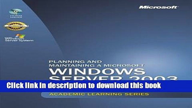 Read Microsoft Official Academic Course: Planning And Maintaining A Microsoft Windows Server 2003