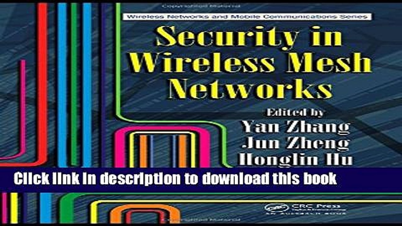 Read Security in Wireless Mesh Networks (Wireless Networks and Mobile Communications) Ebook Free
