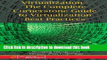 Read Virtualization - The Complete Cornerstone Guide to Virtualization Best Practices: Concepts,