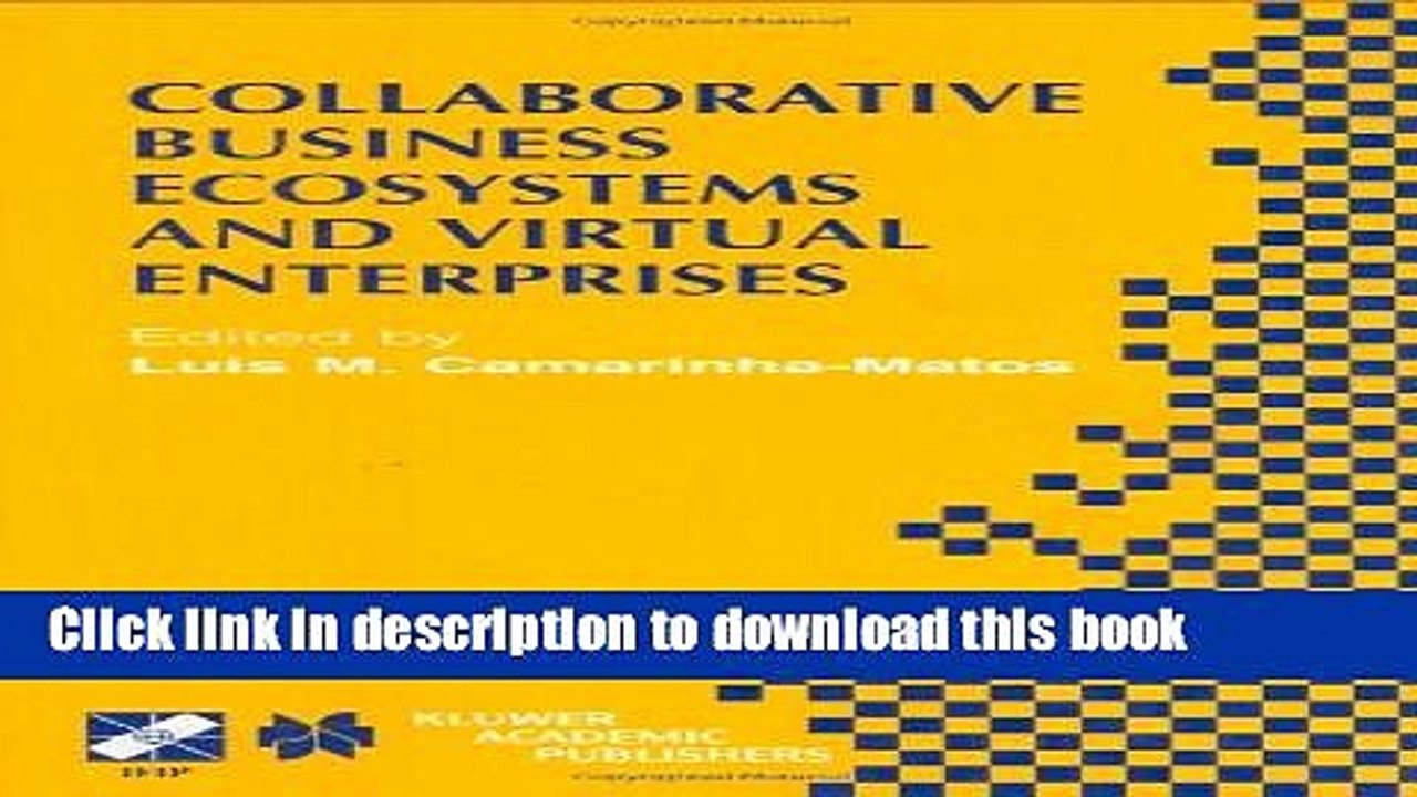 Read Collaborative Business Ecosystems and Virtual Enterprises: IFIP TC5 / WG5.5 Third Working
