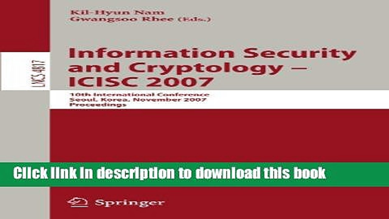 Read Information Security and Cryptology - ICISC 2007: 10th International Conference, Seoul,