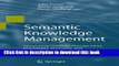Read Semantic Knowledge Management: Integrating Ontology Management, Knowledge Discovery, and