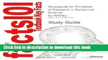 Download Studyguide for Principles of Research in Behavioral Science by Whitley, ISBN