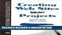Read Creating Web Sites - Illustrated Projects Ebook Free