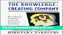 Read Books The Knowledge-Creating Company: How Japanese Companies Create the Dynamics of