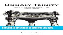 Read Books Unholy Trinity: The IMF, World Bank and WTO ebook textbooks
