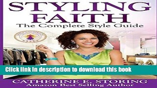 Read Styling Faith: The Complete Style Guide  Ebook Free