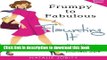 Read Frumpy to Fabulous: Flaunting It: Your Ultimate Guide to Effortless Style. Revised Edition