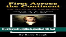 Read Book First Across the Continent: Sir Alexander MacKenzie (Oklahoma Western Biographies) Ebook