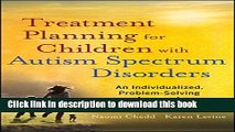 Read Books Treatment Planning for Children with Autism Spectrum Disorders: An Individualized,