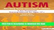 Read Books Autism: Attacking Social Interaction Problems: A Pre-Vocational Training Manual for