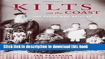 Read Book Kilts on the Coast: The Scots Who Built BC E-Book Free