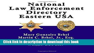 [PDF]  National Law Enforcement Directory: Eastern USA  [Download] Online