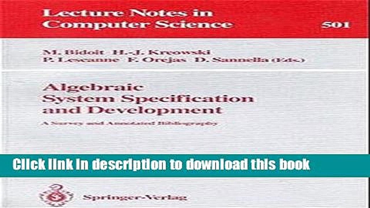 Read Algebraic System Specification and Development: A Survey and Annotated Bibliography (Lecture