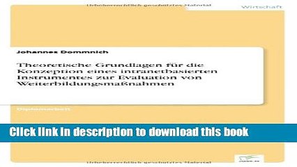 Read Theoretische Grundlagen fÃ¼r die Konzeption eines intranetbasierten Instrumentes zur