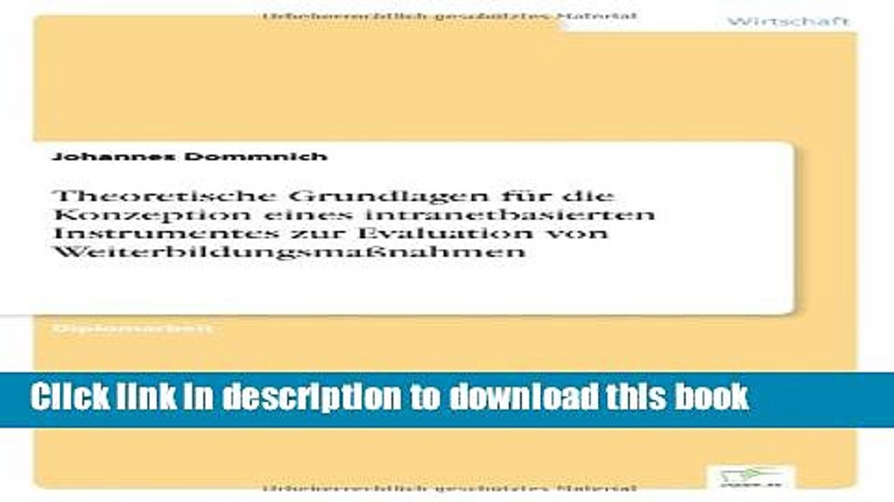 Read Theoretische Grundlagen fÃ¼r die Konzeption eines intranetbasierten Instrumentes zur