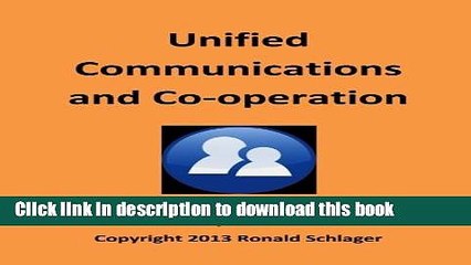 Read Unified Communications and Co-operation  Ebook Free