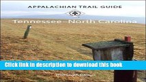 Read Book Appalachian Trail Guide to Tennessee-North Carolina: 13th Edition Ebook PDF