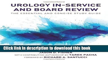 Read Book Urology In-Service and Board Review - The Essential and Concise Study Guide ebook