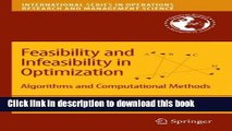 Download Feasibility and Infeasibility in Optimization:: Algorithms and Computational Methods