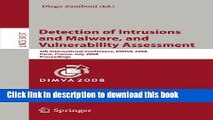 Read Detection of Intrusions and Malware, and Vulnerability Assessment: 5th International