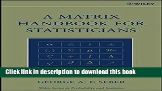 Read A Matrix Handbook for Statisticians  PDF Online