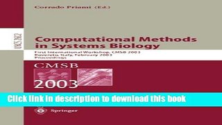 Read Computational Methods in Systems Biology: First International Workshop, CMSB 2003, Roverto,