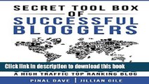 Read Secret Tool Box of  Successful Bloggers: 52 Tips to Build a High Traffic Top Ranking Blog