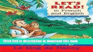 Download Danny s Blog/Le blog de Danny: French/English Edition PDF Online