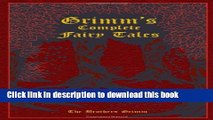 Read Book Grimm s Complete Fairy Tales ebook textbooks