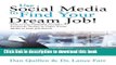 Download Use Social Media to Find Your Dream Job!: How to Use LinkedIn, Google+, Facebook, Twitter