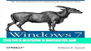 Download Windows 7: The Definitive Guide: The Essential Resource for Professionals and Power