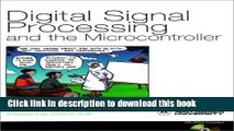 Read Digital Signal Processing and the Microcontroller  Ebook Free