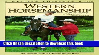PDF Western Horsemanship: The Complete Guide to Riding the Western Horse  Read Online