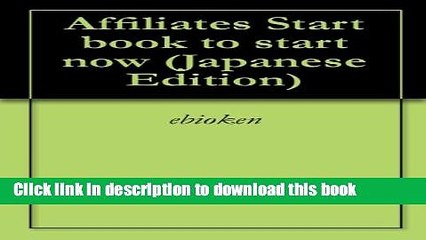 Read Affiliates Start book to start now (Japanese Edition) Ebook Free