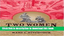 Read Book Two Women in the Klondike (Classic Reprint) ebook textbooks