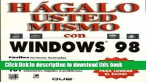 Download Hagalo Usted Mismo c/ Windows 98  PDF Online