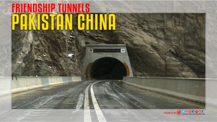 Pakistan China Friendship Tunnels