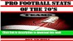 [PDF] Pro Football Stats of the 70 s Download Full Ebook