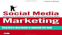 Read Social Media Marketing: Strategies for Engaging in Facebook, Twitter   Other Social Media