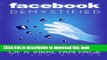 Read Facebook Demystified: The 10 Critical Components Of A Viral Fan Page Ebook Online