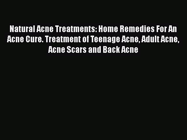 teenage acne natural remedies