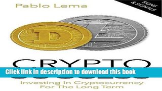 Download Book Crypto Success: Investing in Cryptocurrency for the Long Term - Tips and Tricks