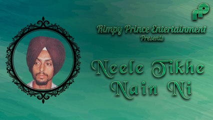 Neele Tikhe Nain Ni | Old Punjabi Song | Balbir Singh